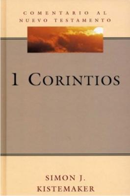 Comentario al nuevo testamento: 1 Corintios
