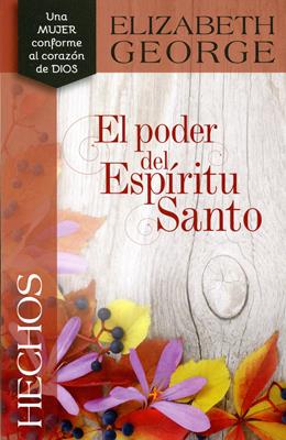 El Poder Del Espíritu Santo (Rústica) [Libro]
