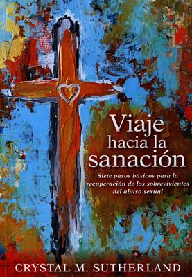 Viaje Hacia La Sanación