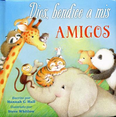 Dios Bendice A Mis Amigos