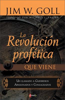 La revolución profética que viene