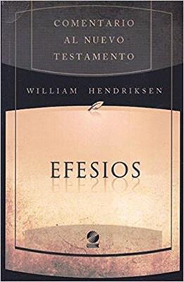 Comentario al nuevo testamento: Efesios
