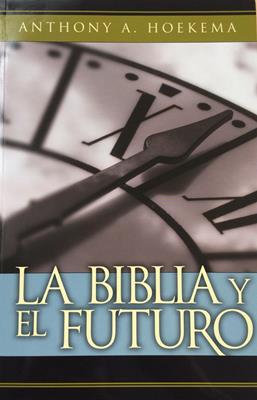 Biblia Y El Futuro