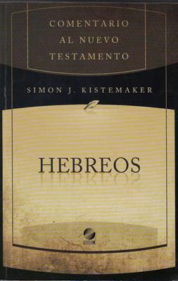 Comentario al nuevo testamento: Hebreos
