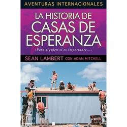 La historia de  Casas de Esperanza