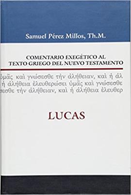 Comentario Exegetico Al Texto Griego Del Nuevo Testamento