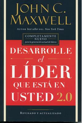 Desarrolle el Líder que Está en Usted 2.0
