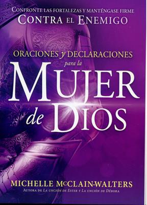Oraciones  y Declaraciones para la Mujer de Dios