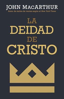 La Deidad De Cristo