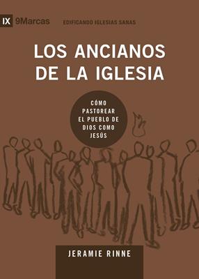 Los Ancianos De La Iglesia