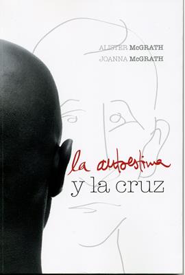La Autoestima Y La Cruz