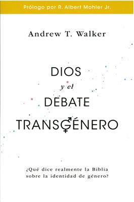 Dios y el Debate Transgénero