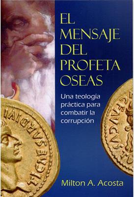 El Mensaje del Profeta Oseas