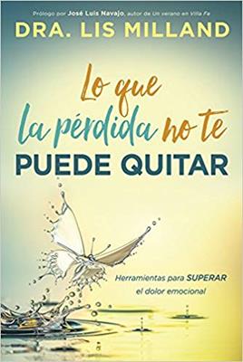 Lo que la pérdida no te puede quitar