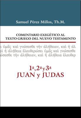 Comentario Exegético Al Texto Griego Del Nuevo Testamento