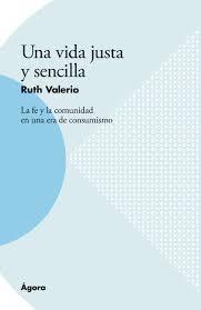 Una Vida Justa Y Sencilla