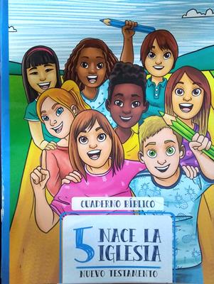 Nace la Iglesia 5 Nuevo Testamento