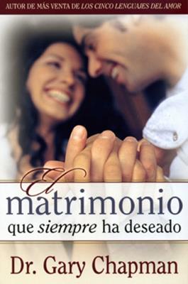 El matrimonio que siempre ha deseado