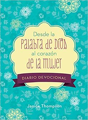 Desde La Palabra De Dios Al Corazon De La Mujer