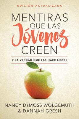 Mentiras Que Las Jóvenes Creen Nueva Edición