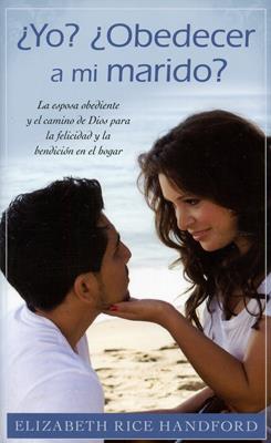 ¿Yo? ¿Obedecer a mi marido?