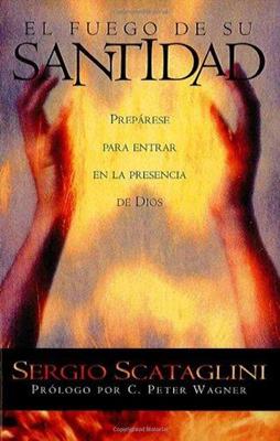 El fuego de su santidad