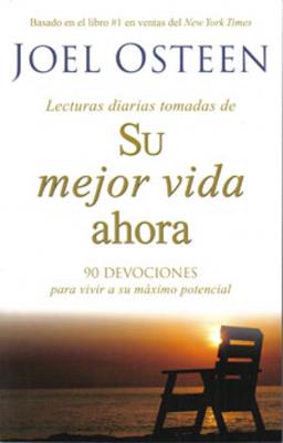 Su mejor vida ahora / Lecturas diarias