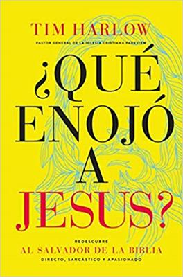 Que Enojo A Jesus