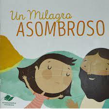 Un Milagro Asombroso