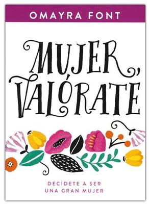 Mujer Valorate Decídete A Ser Una Gran Mujer