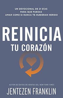 Reinicia Tu Corazon