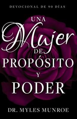 Una Mujer De Proposito Y Poder