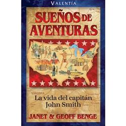 Sueños De Aventuras: La Vida De John Smith