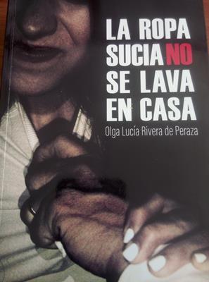 La Ropa Sucia No Se Lava en Casa