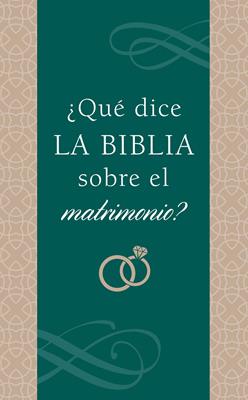 Que Dice La Biblia Sobre El Matrimonio