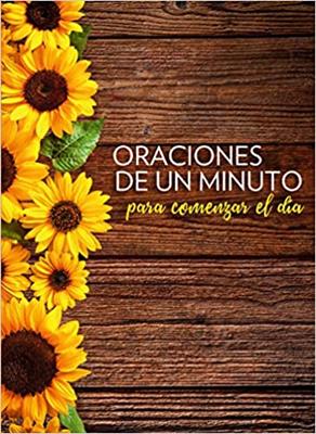 Oraciones De Un Minuto Para Comenzar Tu Dia