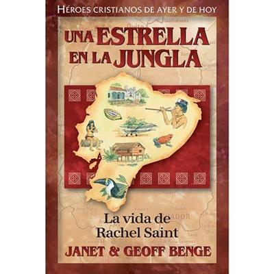 Una Estrella en la Jungla: La vida de Rachel Saint