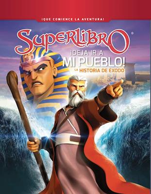 ¡Deja ir a Mi Pueblo! La Historia del Éxodo (Tapa Dura)