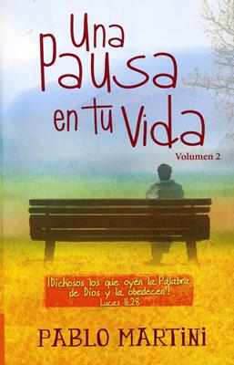 Una pausa en tu vida Vol 2