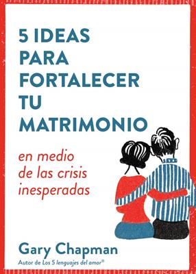 5 Ideas Para Fortalecer Tu Matrimonio