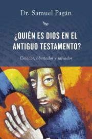 Quien Es Dios En El Antiguo Testamento