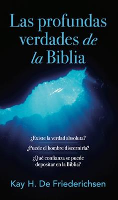 Las Profundas Verdades Bíblicas