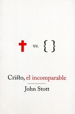 Cristo, el Incomparable