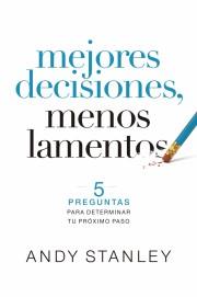 Mejores Decisiones  Menos Lamentos