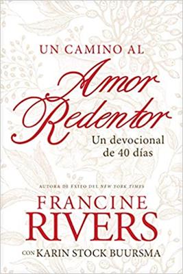 Un Camino Al Amor Redentor