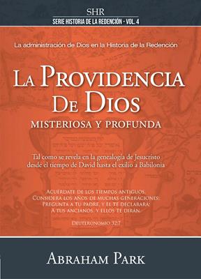 Providencia De Dios Misteriosa y Profunda (Tapa Dura)