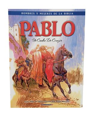 Pablo/ Hombres Y Mujeres De La Biblia