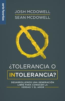 ¿Tolerancia O Intolerancia? - Serie Favoritos