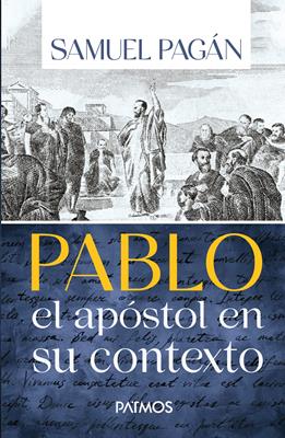 Pablo: El apóstol en su contexto