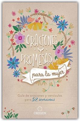Oraciones y Promesas para la Mujer